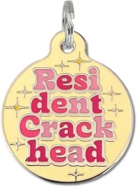 Pet ID Tag - Resident Crackhead - Unique Dog Tags with QR Code Engraved On Backside and Personalized Online Pet Profile (Resident Crackhead, Large (1.25 inch))